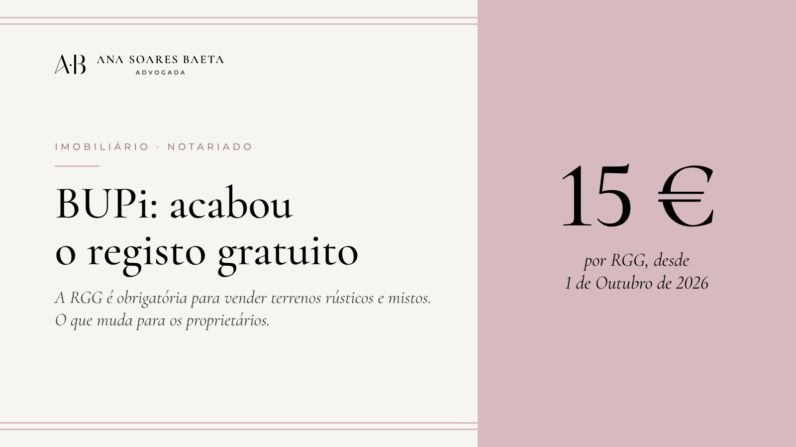 BUPi: acabou o registo gratuito — 15 € por RGG desde 1 de Outubro de 2026